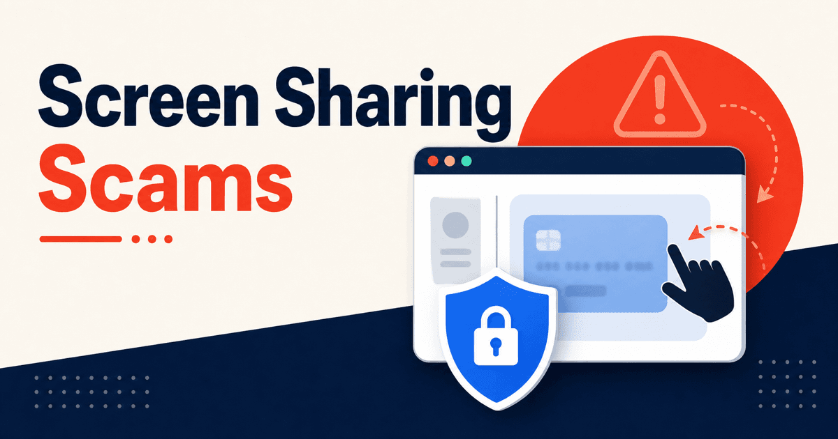 Screen Sharing Scams: How They Work and How to Protect Yourself