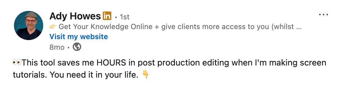 LinkedIn post from Ady Howes saying Safe Screen Share saves him hours of post-production editing while making screen tutorials
