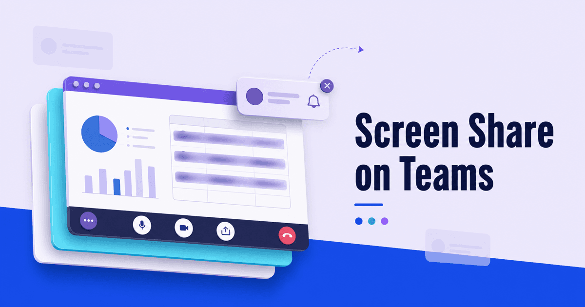 How to Screen Share on Microsoft Teams Without Showing Everything